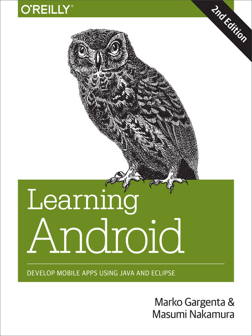 Title details for Learning Android by Marko Gargenta - Available